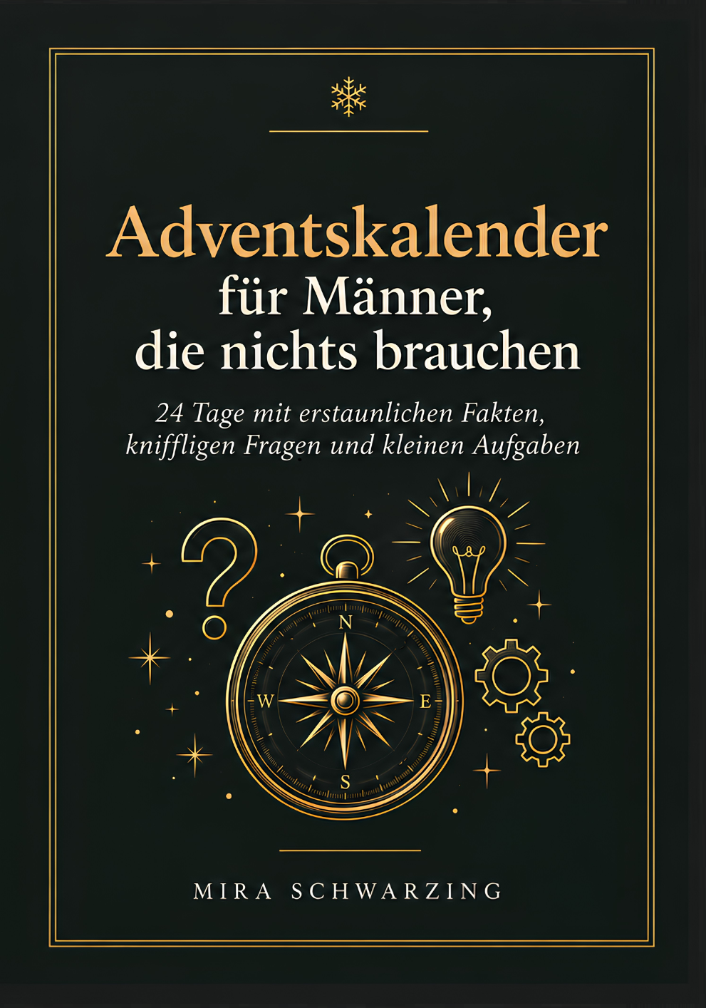 Adventskalender f&uuml;r M&auml;nner, die nichts brauchen